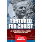 Tortured for Christ